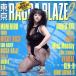 ���RAGGA BLAZE 2/(����˥Х�),KEN-U,Rino Latina II,Ƴ��,BIGGA RAIJI,MUNEHIRO,TOMO,SOLDER