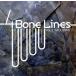 4 Bone Lines Vol.2*MODERNS~/4 Bone Lines