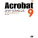 Acrobat9 super справочная информация for Windows &amp; Macintosh/ вне промежуток . клетка [ работа ]