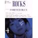 ROCKS(4) FOREVER BLUE.. фирма MOOK/Shibuya Publishing( сборник человек )
