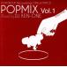 POP MIX vol.1/DJ KEN-ONE