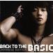 BACK TO THE BASIC~JAPANESE EDITION( первый раз производство ограничение запись )(DVD есть )/RAIN(pi)