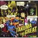 TAKUMA THE GREAT/TAKUMA THE GREAT