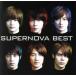 SUPERNOVA BEST( первый раз ограничение запись A)(DVD есть )/ сверхновая звезда (SUPERNOVA)