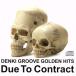 GOLEDEN HITS~Due To Contract/ Denki Groove 