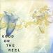 졼ǥ󥬡/GOOD ON THE REEL