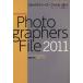 PHOTOGRAPHERS FILE 2011 коммерческий * фото * серии /. свет фирма 