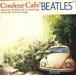 Couleur Cafe*BEATLES~/DJ KGO(MIX),fla vi o* men tes, Barbara * men tes, moni -ki*ke saw 