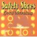 Good Morning /Safety Shoes
