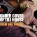 UNDER COVER OF THE HOUSE-MIX TIME 2/PROOF SOUL PROJECT