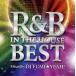 R&amp;B IN THE HOUSE-BEST-mixed by DJ FUMI*YEAH!/DJ FUMI*YEAH!(MIX)