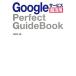Google сервис супер практическое применение Perfect GuideBook/.. правильный .[ работа ]