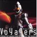 Voyagers *version FOURZE/�ڲ������