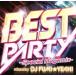 BEST PARTY-Special Megamix-mixed by DJ FUMI*YEAH!/( сборник )