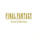 FINAL FANTASY Vocal Collection/(�����ࡦ�ߥ塼���å�),��Ļ������,���󥸥��顦����,�ե�����������,RIKKI,Bil