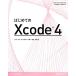  впервые .. Xcode4/ John Ray, William Ray [ работа ],SDL Plc[ перевод ]