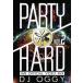 PARTY HARD VOL.2-AV8 OFFICIAL VIDEO MIX-/DJ OGGY