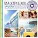 ISLAND CAFE-Surf Trip-/DJ KGO