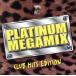 PLATINUM MEGAMIX-CLUB HITS EDITION-Mixed by DJ HIROKI��DJ ����/(����˥Х�)