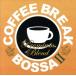  кофе * break *bosa2~ premium Blend /(V.A.),ka Sandra * Wilson, Ellis * regina &amp;