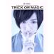 .. sho futoshi PHOTO COLLECTION TRICK OR MAGIC роман альбом /.. sho futoshi 