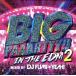 BIG PAAARTYY!!IN THE EDM 2 mixed by DJ FUMI��YEAH��/(����˥Х�)