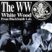 The WW/White Wood