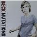 [ зарубежная запись ]Mutations/ Beck 