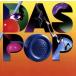 [ зарубежная запись ]Das Pop/das* pop 