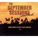 [ зарубежная запись ]September Sessions/( оригинал * саундтрек )