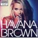 [ зарубежная запись ]Flashing Lights (Deluxe Edition)/HavanaBrown( художник )