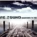 [ зарубежная запись ]Abandoned to You/Re:Zound