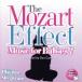 [ зарубежная запись ]The Mozart Effect - Music for Babies Vol.1 - Playtime to Sleepytime/DonCampbell( художник ),Mozart