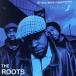 [ зарубежная запись ]Do You Want More?!!!??!/ The * roots 