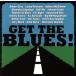 [ зарубежная запись ]Vol. 1-Get the Blues!/GettheBlues!( работа )