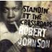 [ зарубежная запись ]Standin* at the Crossroads/ Robert * Johnson 