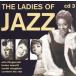 [ зарубежная запись ]Ladies of Jazz/( сборник )