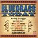 [ зарубежная запись ]Bluegrass Today/( сборник )