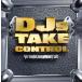 [ зарубежная запись ]Dj*s Take Control/( сборник )