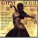 [ зарубежная запись ]Gypsy Soul/( сборник )
