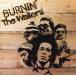 [ зарубежная запись ]Burnin/ The * way la-z