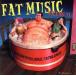 ͢סFat Music 6: Uncontrollable Fatulence/(˥Х)