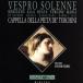 [ зарубежная запись ]Vespro Solenne Dedicato Alla B/CappellaDellaPietaDeT( художник )