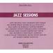  Jazz * Sessions * лучший * selection все 34 искривление /( сборник )