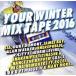 [ зарубежная запись ]Your Winter Mix Tape 2016/( сборник )