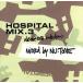 ��͢���ס�HOSPITAL MIX 3/(����˥Х�)