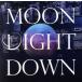 MOON LIGHT DOWN(TypeB)(̾)/InitialL