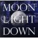 MOON LIGHT DOWN(TypeC)(̾)/InitialL