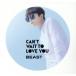 CAN*T WAIT TO LOVE YOU( Jun hyonver.)/BEAST(HIGHLIGHT)