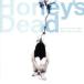 Honey��s Dead/phyxmoment